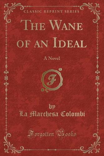The Wane of an Ideal