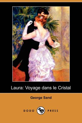 Laura: Voyage Dans Le Cristal (Dodo Press)(French)