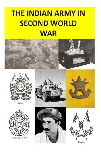 The Indian Army in Second World War: (English)