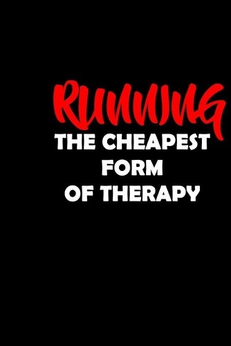 Running The Cheapest Form of Therapy