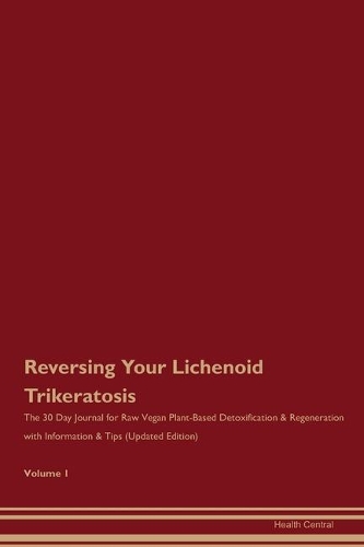 Reversing Your Lichenoid Trikeratosis