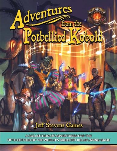 Adventures from the Potbellied Kobold