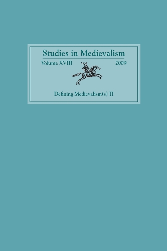 Studies in Medievalism XVIII