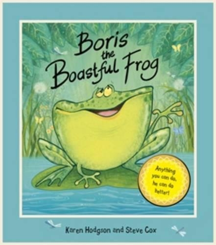 Boris The Boastful Frog: (English)