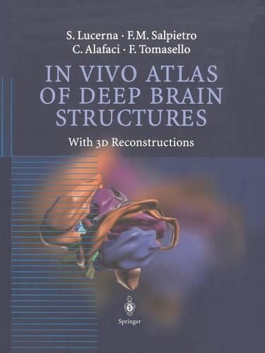 In Vivo Atlas of Deep Brain Structures: With 3D Reconstructions(English)