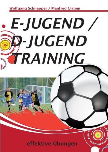 E-Jugend / D-Jugendtraining: effektive Übungen(German)