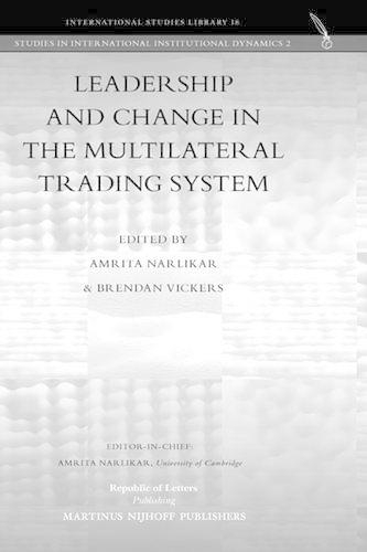 Leadership and Change in the Multilateral Trading System