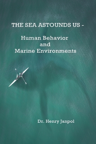 The Sea Astounds Us