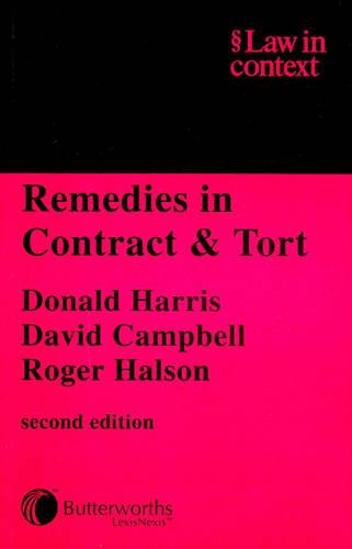 Remedies in Contract and Tort: (Law in Context)