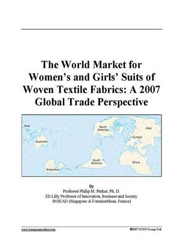 The World Market for Women's and Girls' Suits of Woven Textile Fabrics