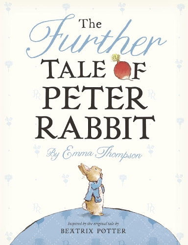 The Further Tale of Peter Rabbit