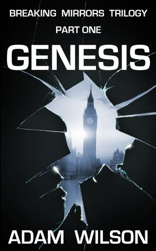 An Genesis: Part 1 Breaking Mirrors Trilogy(1 Breaking Mirrors Trilogy)