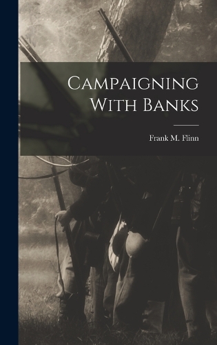 Campaigning With Banks