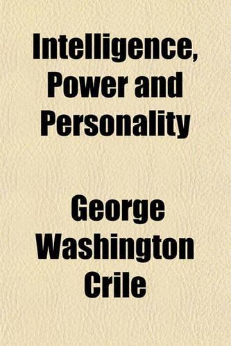 Intelligence, Power and Personality