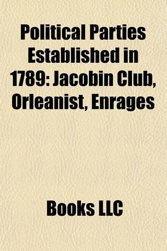 Political Parties Established in 1789