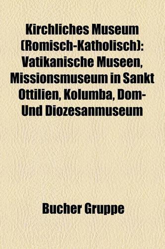 Kirchliches Museum (Rmisch-Katholisch)