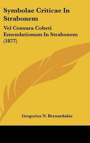 Symbolae Criticae in Strabonem