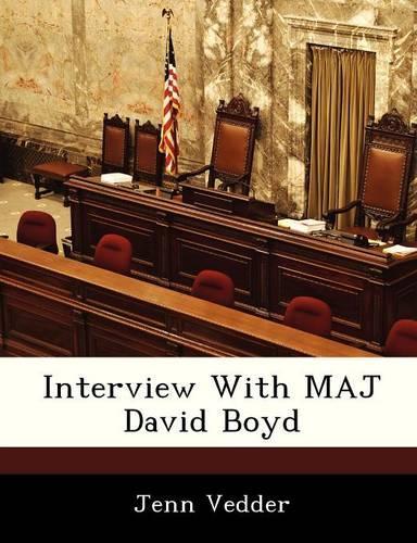 Interview with Maj David Boyd