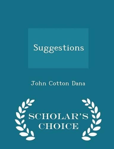 Suggestions - Scholar's Choice Edition