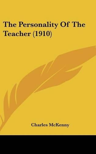 Personality Of The Teacher (1910)
