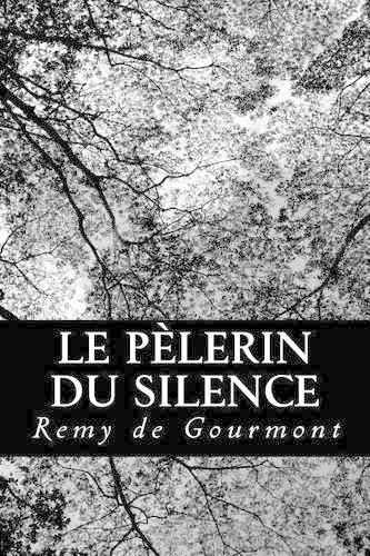 Le Pèlerin du silence