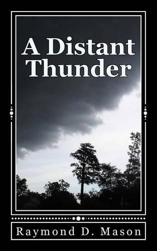 A Distant Thunder: (9 Sackett)