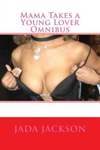 Mama Takes a Young Lover Omnibus: Mom and Her Adventures