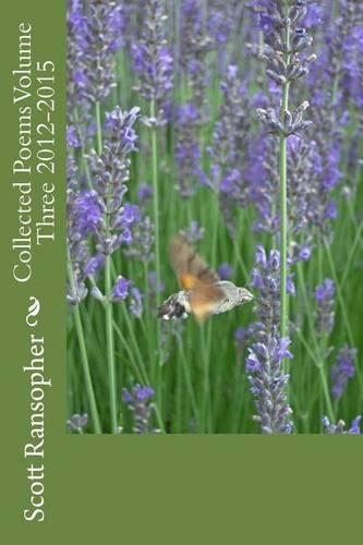 Collected Poems Volume Three 2012-2015: (English)