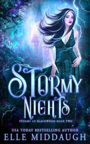 Stormy Nights: (2 Storms of Blackwood)