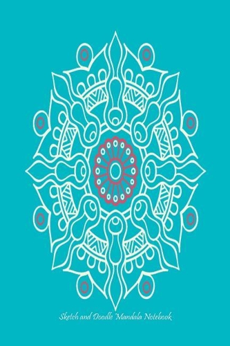 Sketch and Doodle Mandala Notebook