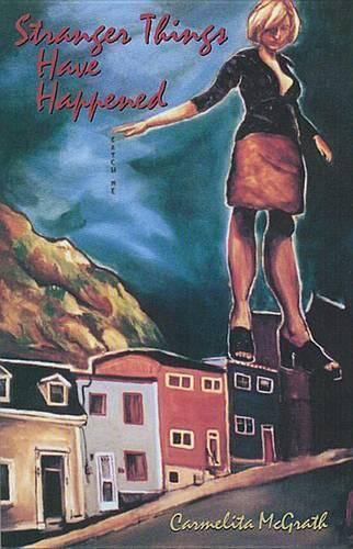 Stranger Things Have Happened