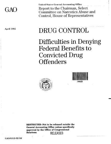 Drug Control: Difficulties in Denying Federal Benefits to Convicted Drug Offenders