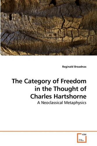 The Category of Freedom in the Thought of Charles Hartshorne