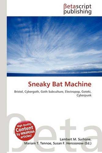 Sneaky Bat Machine