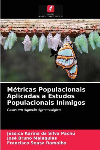 Métricas Populacionais Aplicadas a Estudos Populacionais Inimigos