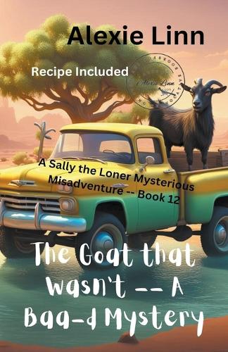The Goat that Wasn't; A Baa-d Mystery