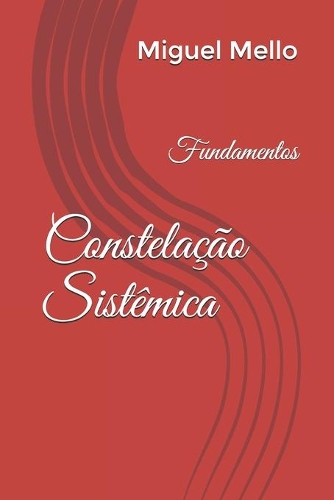 Constelação Sistêmica: Fundamentos
