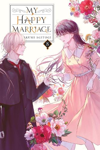My Happy Marriage, Vol. 8 (light novel): Volume 8