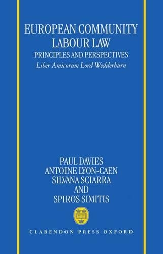 European Community Labour Law: Principles and Perspectives