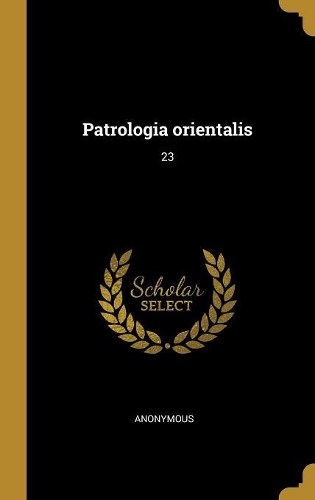 Patrologia orientalis