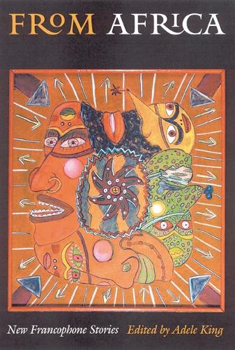 From Africa: New Francophone Stories(English)