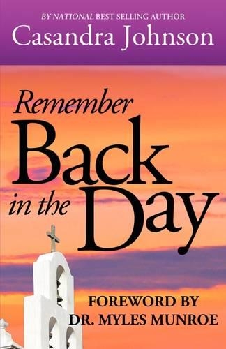 Remember Back In The Day