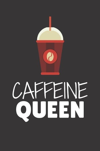 Caffeine Queen