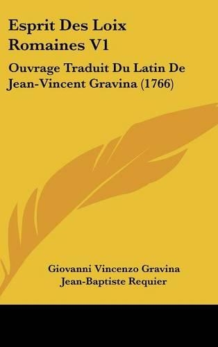 Esprit Des Loix Romaines V1