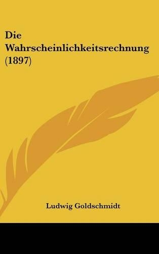 Die Wahrscheinlichkeitsrechnung (1897)