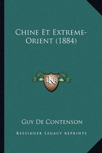 Chine Et Extreme-Orient (1884)