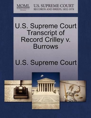 U.S. Supreme Court Transcript of Record Crilley V. Burrows: (English)