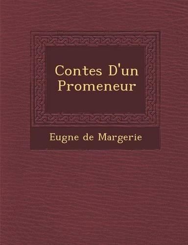 Contes D'Un Promeneur: (French)