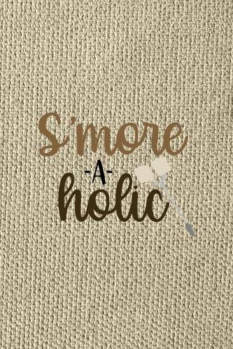 S'more-a-holic