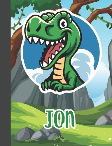 Jon: Wide Ruled Composition Notebook Dinosaur Boys Kids Personalized Journal for School Supplies - 110 pages 7.44x9.269